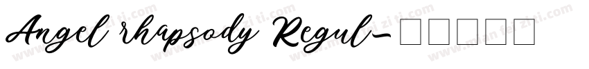 Angel rhapsody Regul字体转换